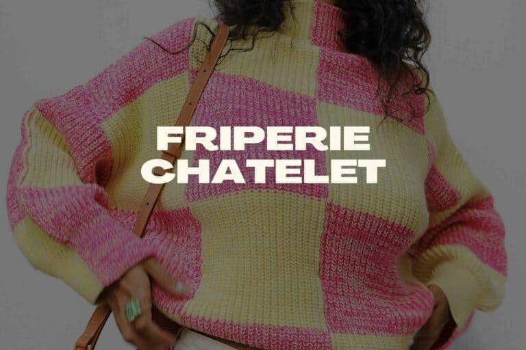 Friperie Chatelet